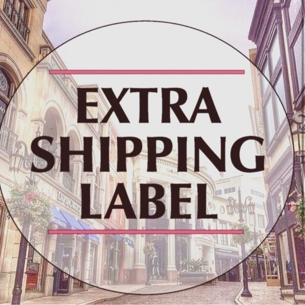 $7 Extra Shipping Label